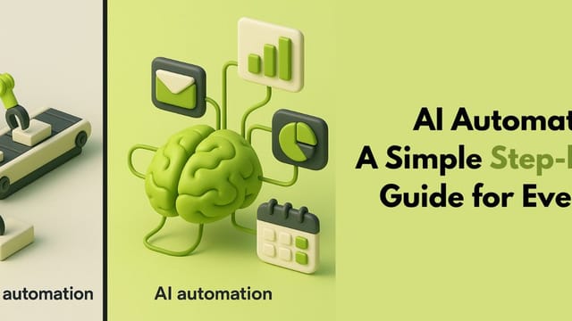  AI Automation: A Simple Step-by-Step Guide for Everyone
