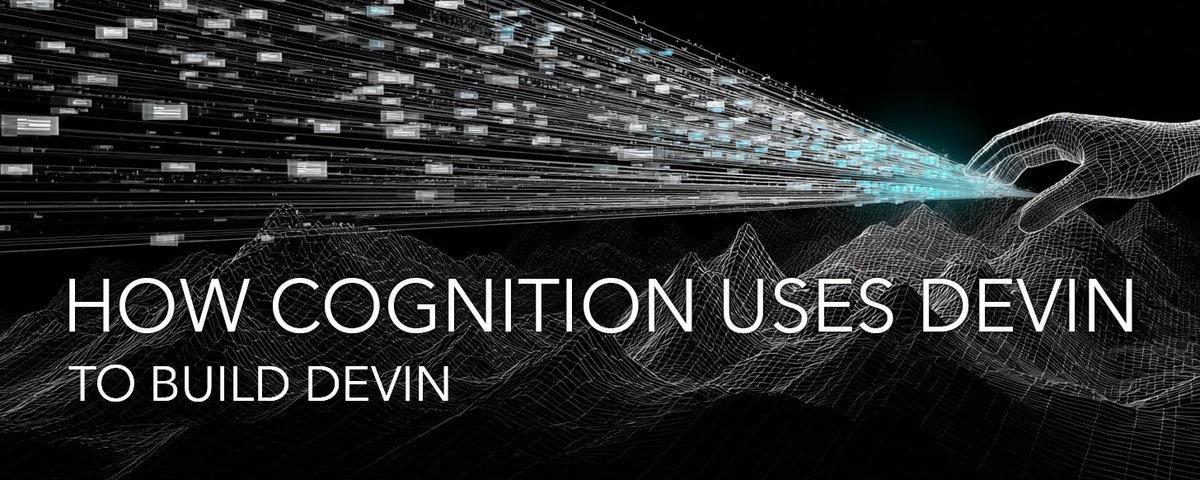 How Cognition Uses Devin to Build Devin