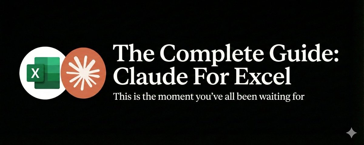 The Complete Guide: Claude for Excel