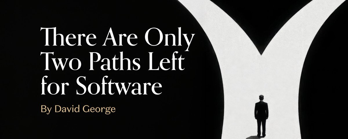 There are only two paths left for software 